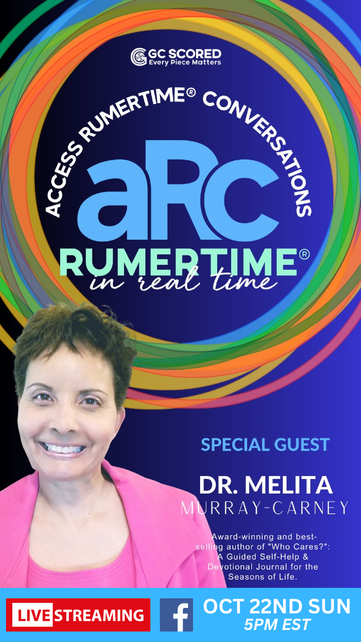 Access RUMERTIME Conversations ft. Dr. Melita J. Carney