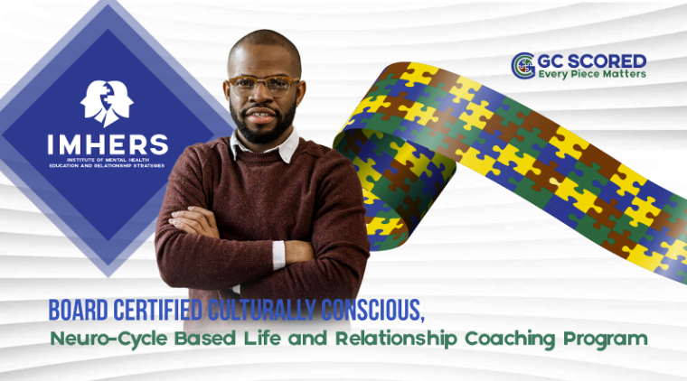 Transforming Lives and Relationships: The GCSCORED-IMHERS Coaching Program